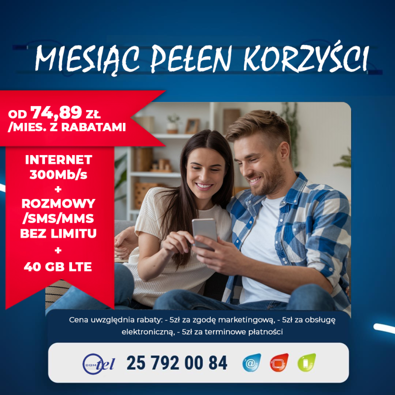 para siedzi na kanapie, chłopak trzyma telefon w ręce i informacja internet 300 mega + rozmowy, sms, mms bez limitu + 40 giga LTE od 74,89 zł