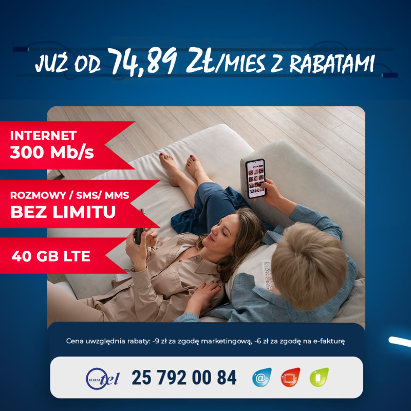 Grafika reklamowa: internet 300 Mb/s oraz telefon (nielimitowane rozmowy/SMS/MMS i 40 GB LTE) w cenie od 74,89 zł miesięcznie z rabatami. tel. 257920084
